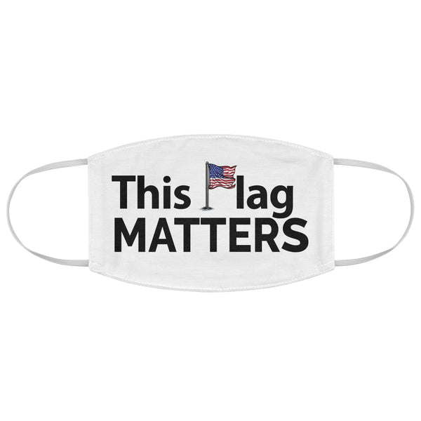 This Flag MATTERS - Fabric Face Mask