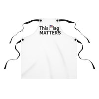 This Flag MATTERS - Apron