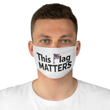 This Flag MATTERS - Fabric Face Mask