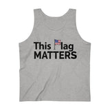 This Flag MATTERS - Men's Ultra Cotton Tank Top