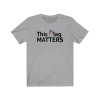 This Flag MATTERS - Premium Fitted Short Sleeve T-Shirt