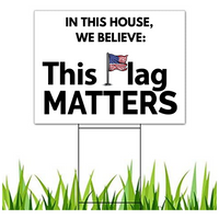 This Flag Matters - In This House We Believe - Decorative Yard Sign